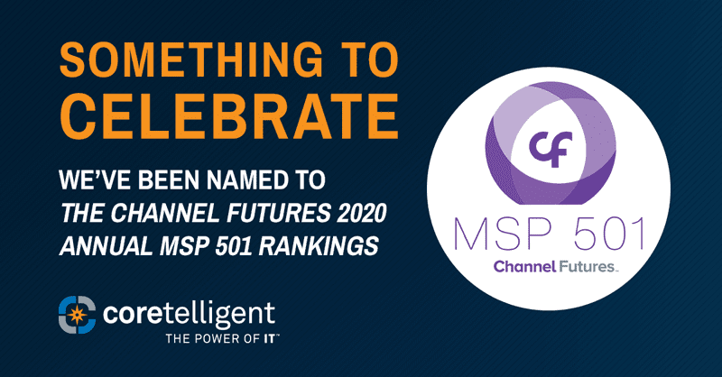 Coretelligent named to Channel Future 2020 MSP 501 Rankings