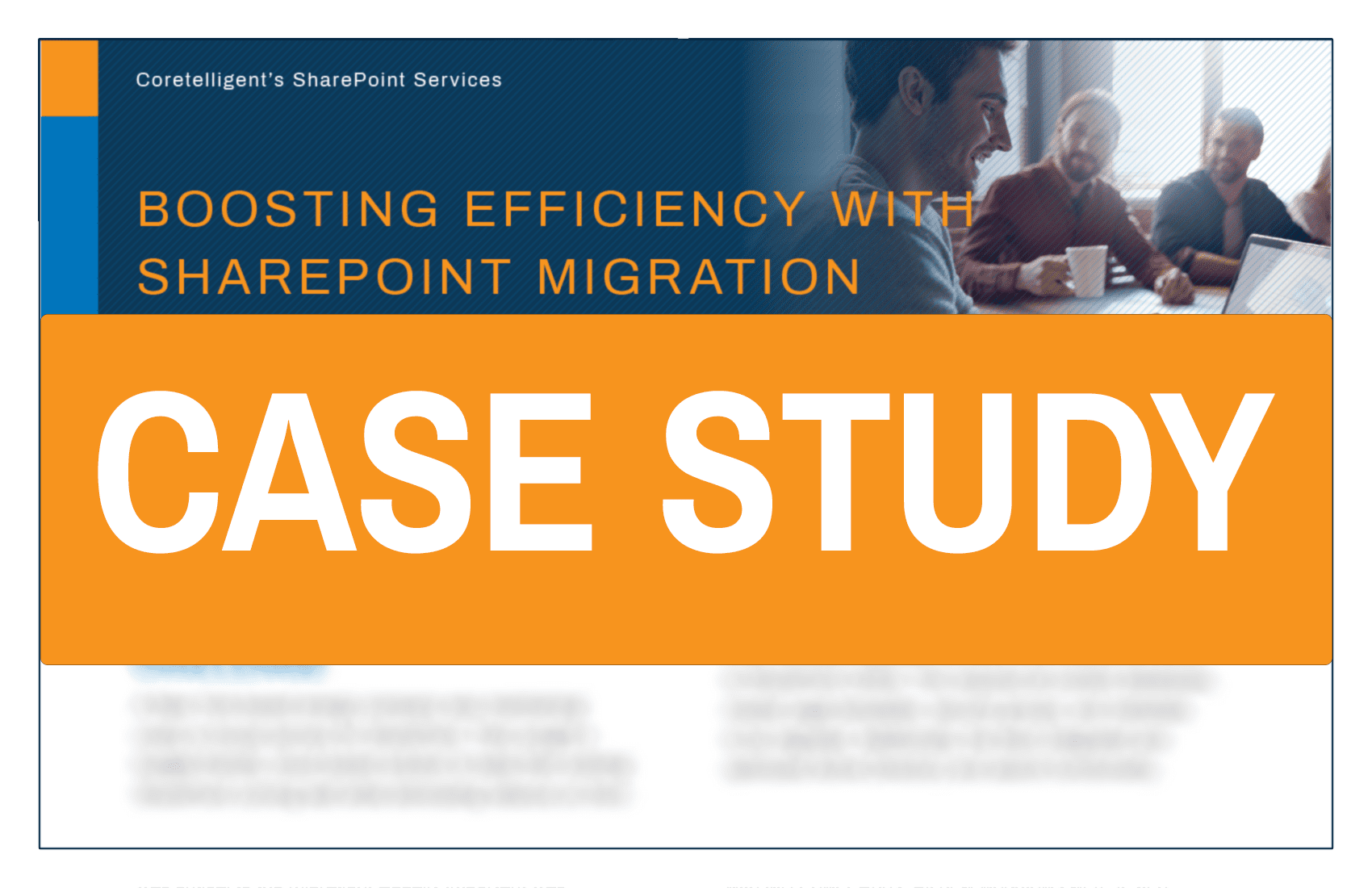 Coretelligent's SharePoint Migration Strategy Case Study