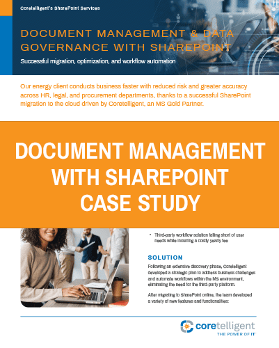 Coretelligent's Document Management with Sharepoint Development Services Case Study