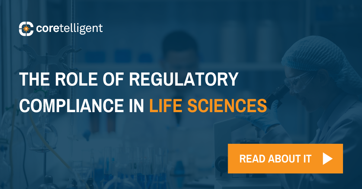 The Role of Regulatory Compliance in Life Sciences